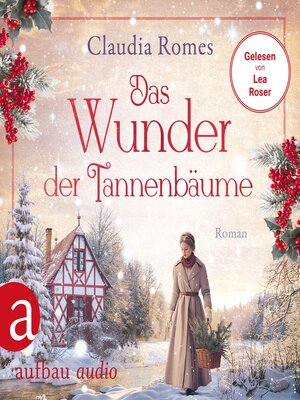 cover image of Das Wunder der Tannenbäume (Ungekürzt)